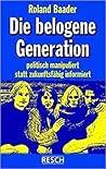 Die belogene Gene...