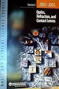 Basic And Clinical Science Course Section 3 2002-2003: Optics, Refraction, And Contact Lenses