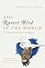 The Rarest Bird in the World: The Search for the Nechisar Nightjar