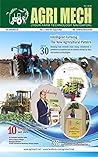 AGRI MECH: August 2016 (Intelligent Farming: The New Agricultural Pattern Book 1)