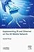 Implementing IP and Ethernet on the 4G Mobile Network by André Perez