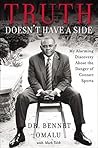 Book cover for Truth Doesn't Have a Side: My Alarming Discovery about the Danger of Contact Sports