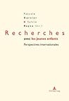 Recherches avec les jeunes enfants: Perspectives internationales (Petite enfance et éducation / Early childhood and education) (French Edition)