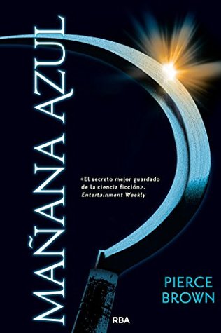 Mañana azul (Amanecer rojo, #3)