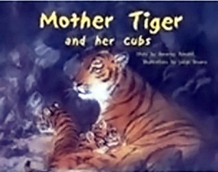 Mother Tiger and Her Cubs (Paperback)