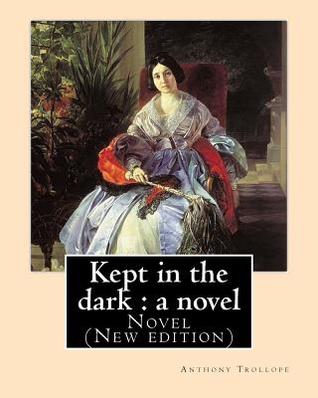 Kept in the Dark