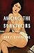 Among the Survivors by Ann Z. Leventhal