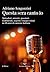 Questa sera canto io: Splendori, miserie, passioni, tradimenti, segreti e trasgressioni in 50 anni di canzone italiana (Italian Edition)