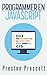 Programmer en JavaScript (French Edition)