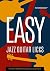 Easy Jazz Guitar Licks: Mas...