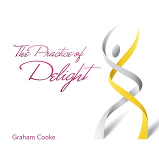 The Practice of Delight (Audio CD)
