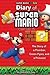 Super Mario Run: The Diary of a Super Mario Bro: The Story of a Plumber, Green Pipes and a Princess (World 2)