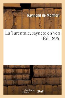 La Tarentule, Saynète En Vers (Litterature)