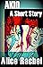 Akio: A Short Story (UNDER ...