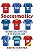 Soccermatics by David Sumpter
