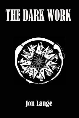 The Dark Work: Standard Edition (Paperback)