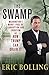 The Swamp by Eric Bolling