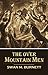 The Over-mountain Men: Some Passages from a Page of Neglected History (1895)