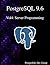 PostgreSQL 9.6 Vol4: Server...
