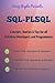 Oracle SQL: SQL-PLSQL Concepts,Queries & Tips for all Database Developers & Programmers
