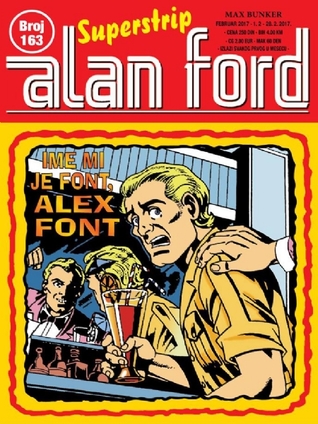 Alan Ford n. 408: Ime mi je Font, Alex Font