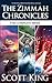 The Zimmah Chronicles The Complete Series by Scott King