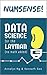 Numsense! Data Science for the Layman: No Math Added