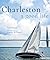 Charleston: A Good Life