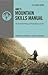AMC's Mountain Skills Manual: The Essential Hiking and Backpacking Guide (Amc Skills)