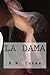 La Dama by Ela Raven