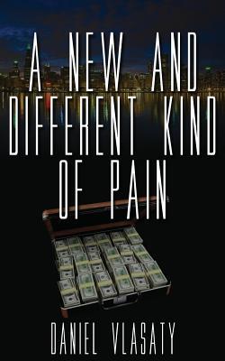 A New and Different Kind of Pain (Paperback)