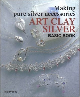 Art Clay Silver Basic Book (Paperback)