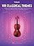101 Classical Themes for Violin – Instrumental Folio | Essential Violin Sheet Music Collection | Hal Leonard Violin Solo Book