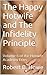 The Happy Hotwife and The Infidelity Principle: Volume 6 of the Hotwife Academy Series