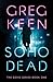Soho Dead (The Soho, #1)