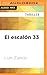 El escalón 33 (Spanish Edition)