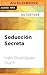 Seducción Secreta (Narración en Castellano) (Spanish Edition)