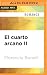 El cuarto arcano II (Spanish Edition)