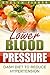 Lower Blood Pressure: DASH Diet to Reduce Hypertension