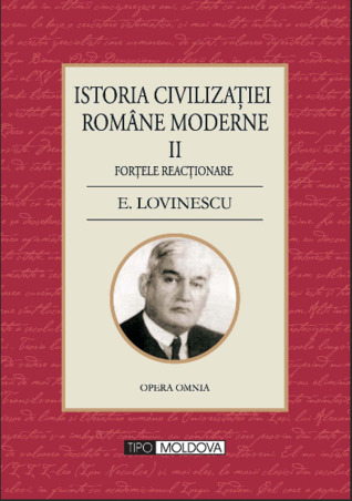 Istoria civilizației române moderne: 2.Forțele reacționare (Paperback)
