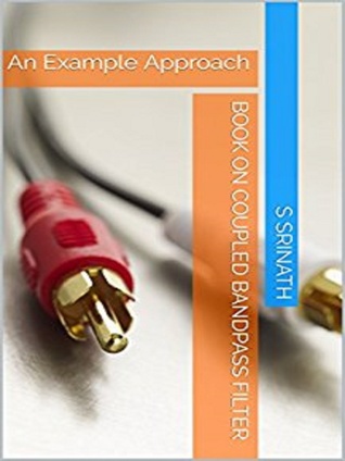 Book on Coupled Bandpass Filter: An Example Approach