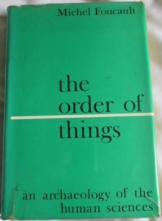 The Order of Things: An Archaeology of the Human Sciences