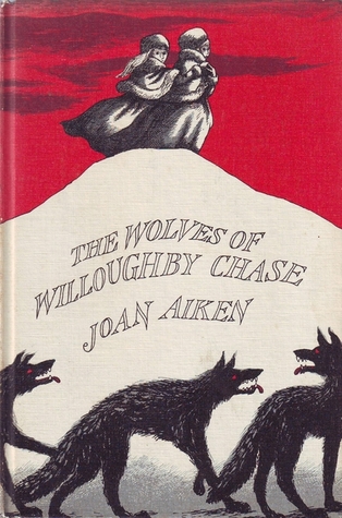 The Wolves of Willoughby Chase