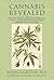 Cannabis Revealed: How the world's most misunderstood plant is treating everything from chronic pain to epilepsy