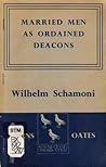 Married Men as Ordained Deacons by Wilhelm Schamoni