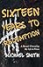 Sixteen Years to Redemption: A Memoir Chronicling My Life in Prison