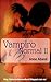 Vampiro Normal II: Elsa, una vampira recién nacida, tendrá que luchar con otros seres sobre naturales. (Spanish Edition)