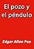 El pozo y el péndulo