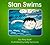 Stan Swims (Hooked on Phonics,  Step 15)