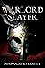 Warlord Slayer